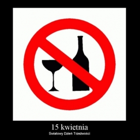 Dziś nie piję, czyli Światowy Dzień Trzeźwości